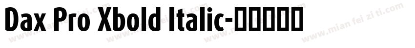 Dax Pro Xbold Italic字体转换